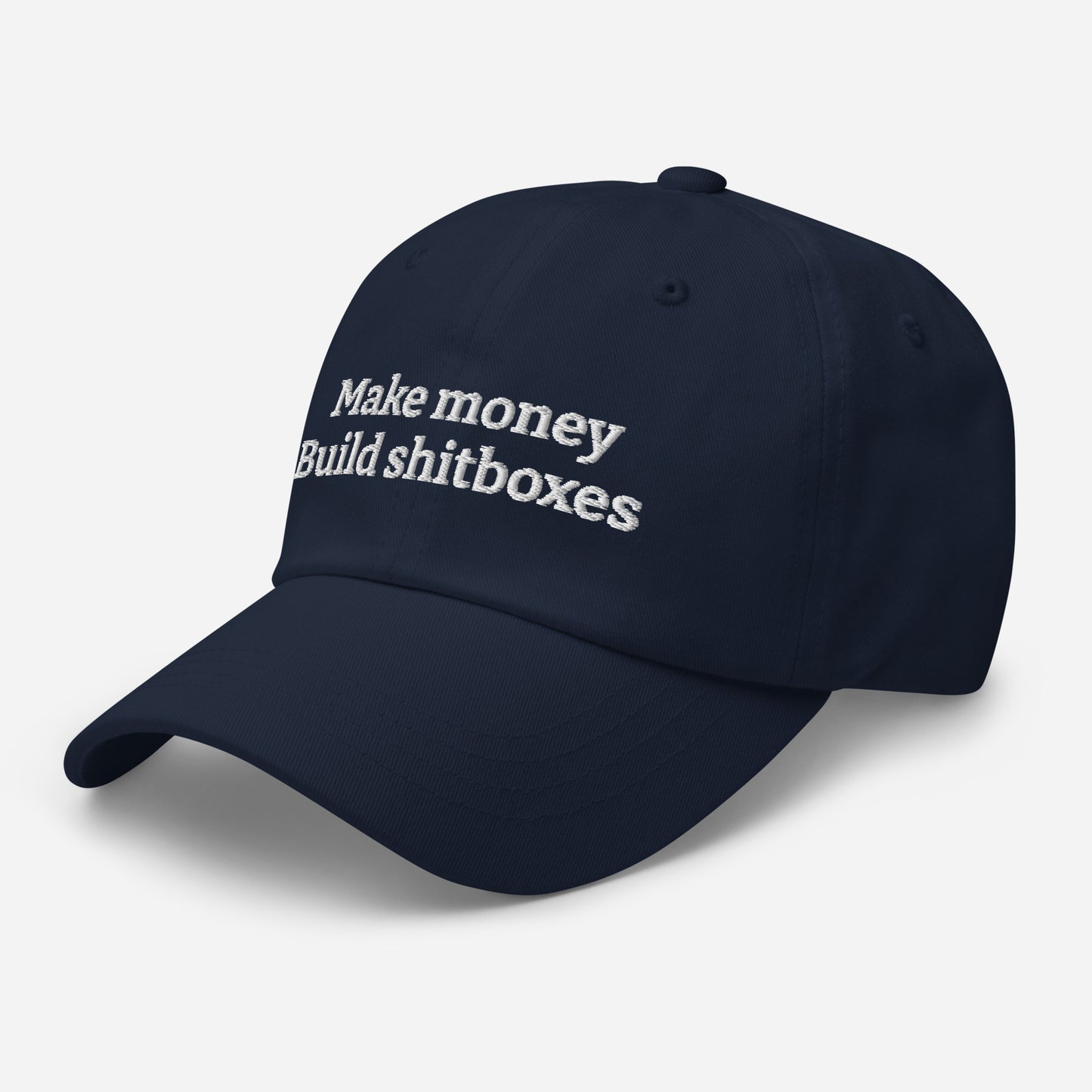 Make money build shitboxes